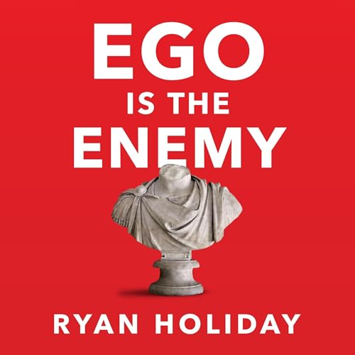 Cover of Ego Is the Enemy by Ryan Holiday