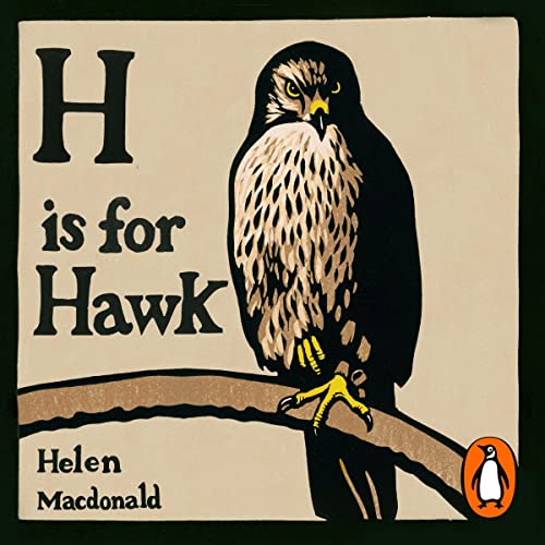 Cover of H Is for Hawk by Helen Macdonald