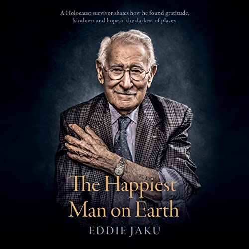 Cover of The Happiest Man on Earth by Eddie Jaku