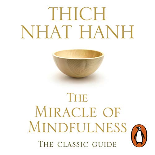 Cover of The Miracle of Mindfulness by Thich Nhat Hanh