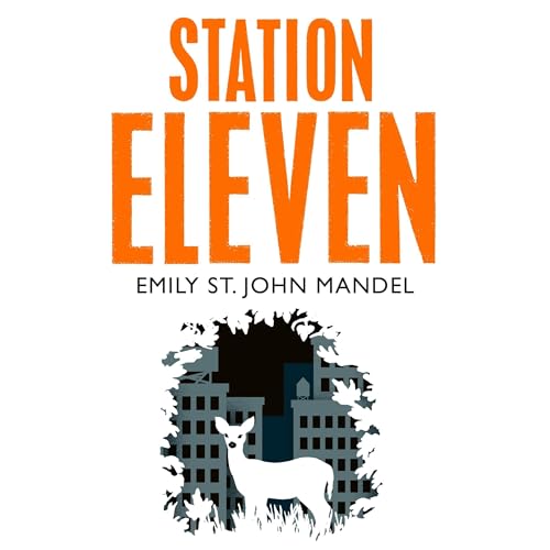 Cover of Station Eleven by Emily St. John Mandel