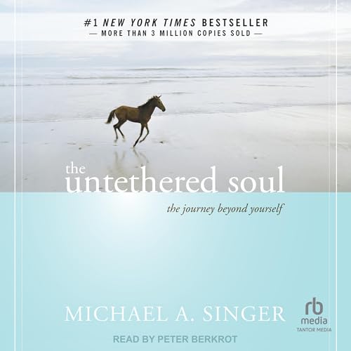 Cover of The Untethered Soul by Michael A. Singer