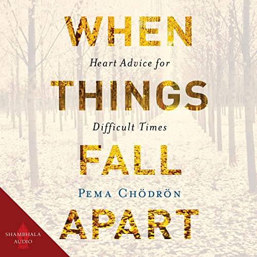 Cover of When Things Fall Apart by Pema Chödrön